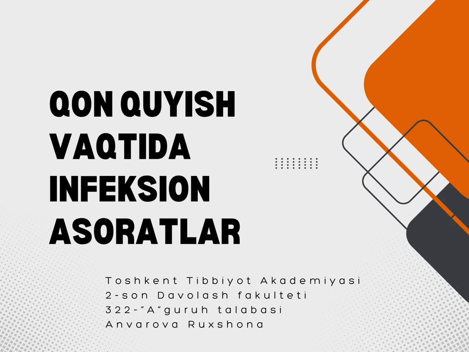 Qon quyish davrida infeksion asoratlar