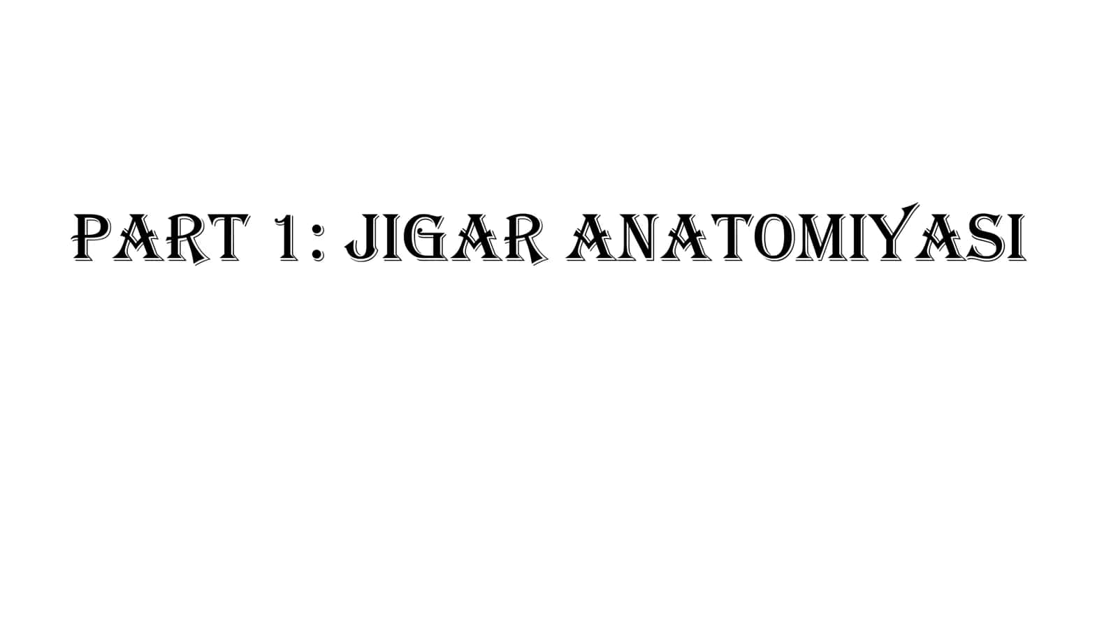 Jigar anatomiyasi