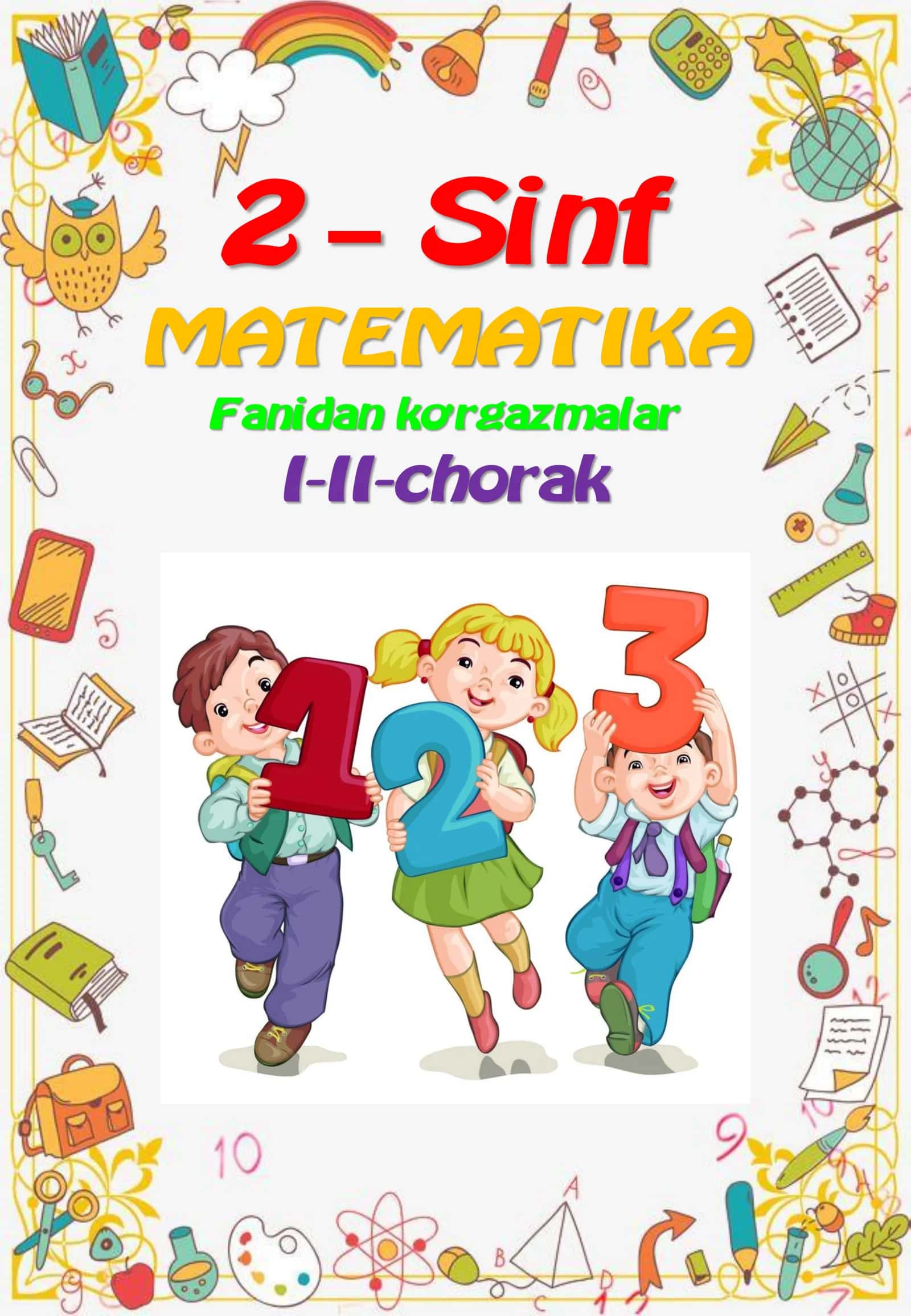 2-sinf Matematika fanidan 1-2-chorak ko'rgazmalar