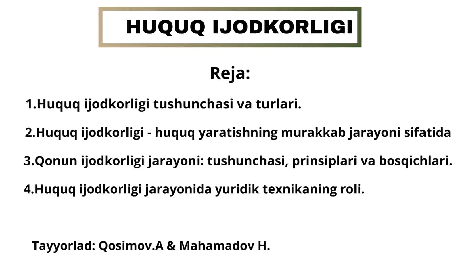 HUQUQ IJODKORLIGI