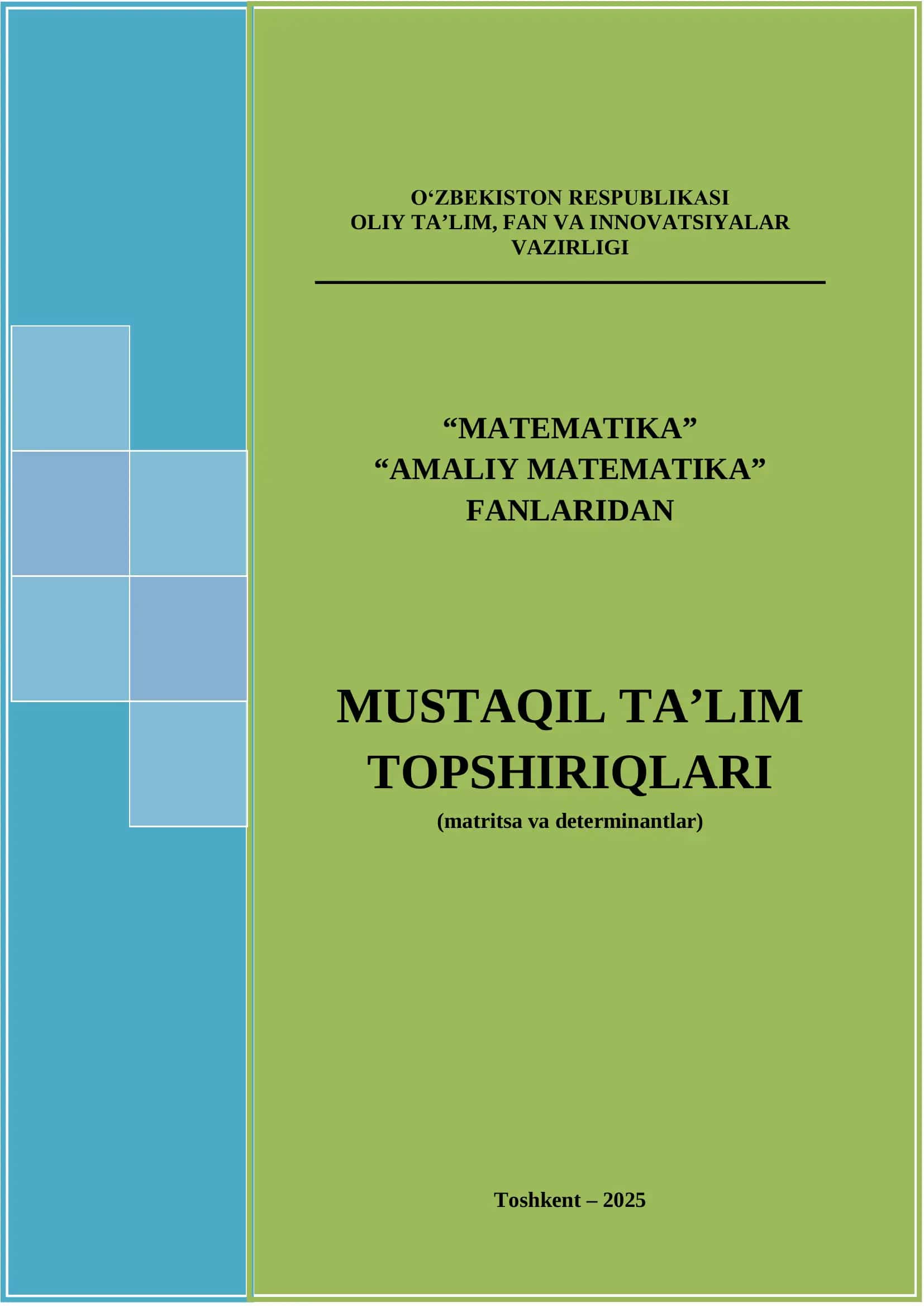 Mustaqil ta'lim topshiriqlari (matritsa va determinantlar)
