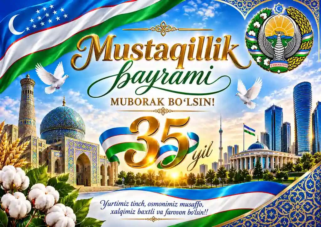 O‘zbekiston Mustaqilligining 35 yilligi