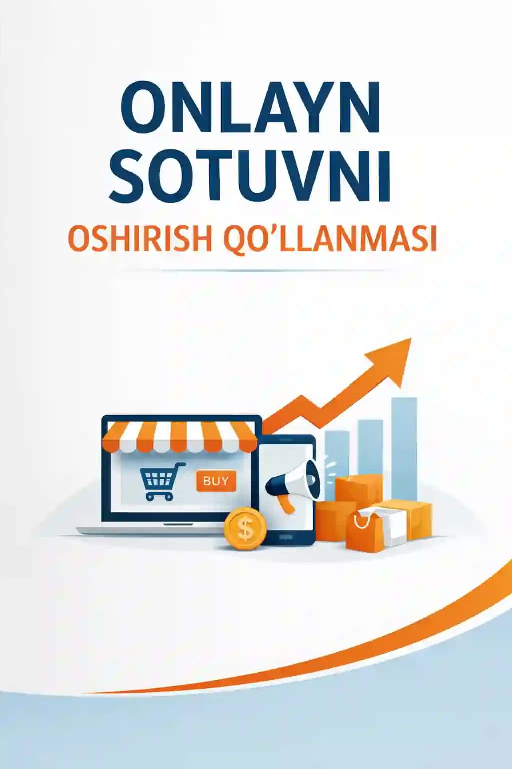 Sotuvlarni 5x oshiruvchi qoʻllanma