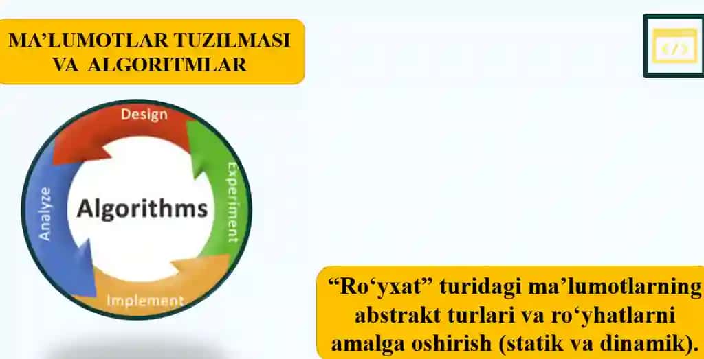 “Ro‘yxat” turidagi ma’lumotlarning abstrakt turlari va ro‘yhatlarni amalga oshirish (statik va dinamik)