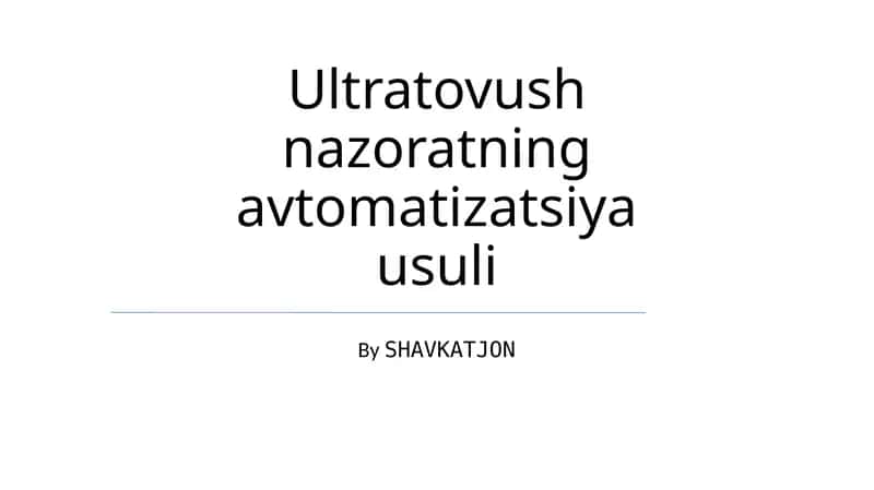 Ultratovush nazoratning avtomatizatsiya usuli