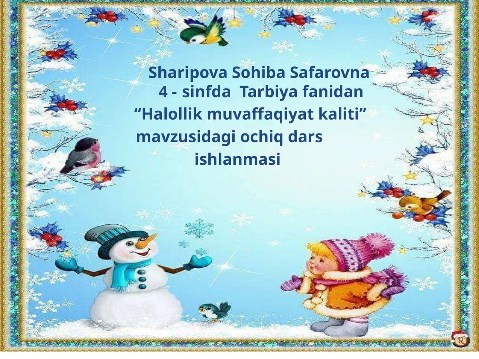 4-sinf Tarbiya fanidan Halollik muvaffaqiyat kaliti dars ishlanmasi