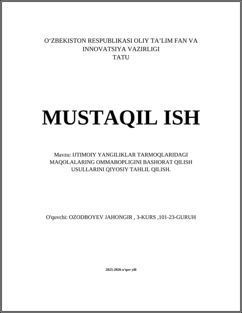 IJTIMOIY YANGILIKLAR TARMOQLARIDAGI MAQOLALARING OMMABOPLIGINI BASHORAT QILISH USULLARINI QIYOSIY TAHLIL QILISH
