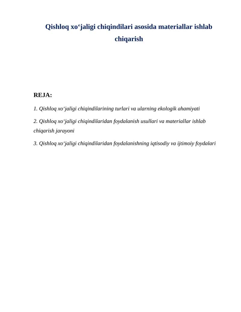 Qishloq xoʻjaligi chiqindilari asosida materiallar ishlab chiqarish