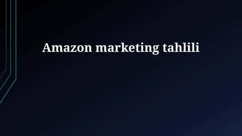 Amazon marketing tahlili