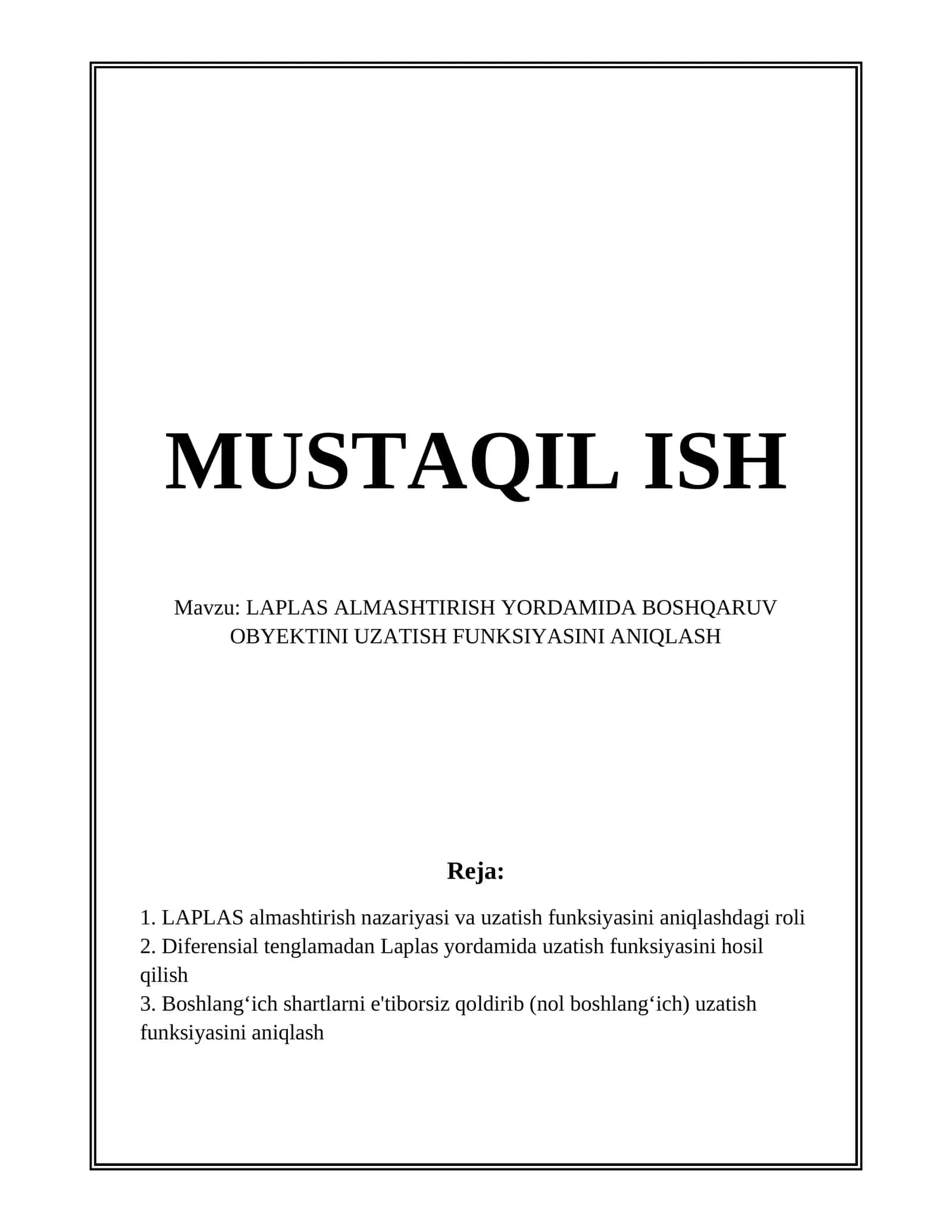 LAPLAS ALMASHTIRISH YORDAMIDA BOSHQARUV OBYEKTINI UZATISH FUNKSIYASINI ANIQLASH