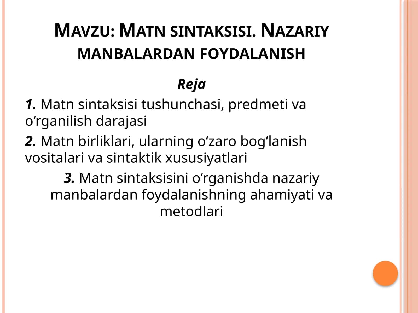 Matn sintaksisi tushunchasi, predmeti va o‘rganilish darajasi.pptx
