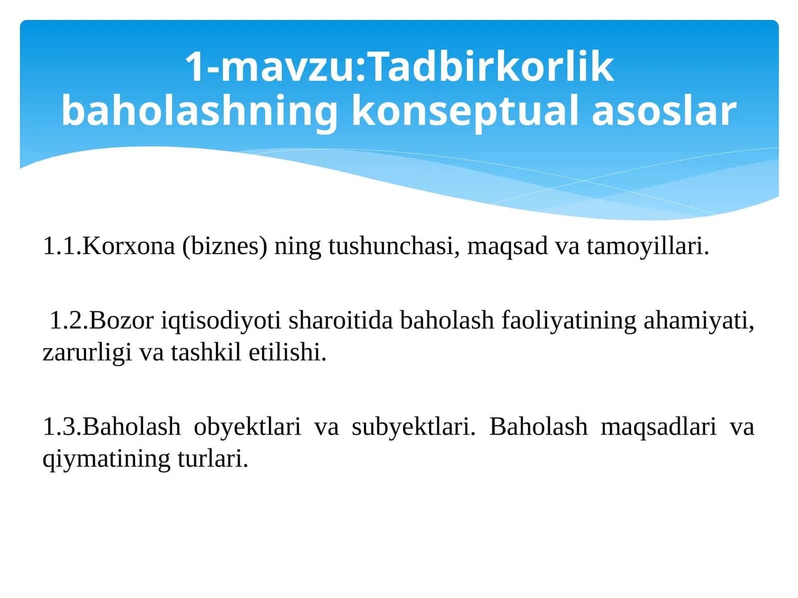 Korxona(biznes)ning tushunchasi, maqsadvatamoyillari