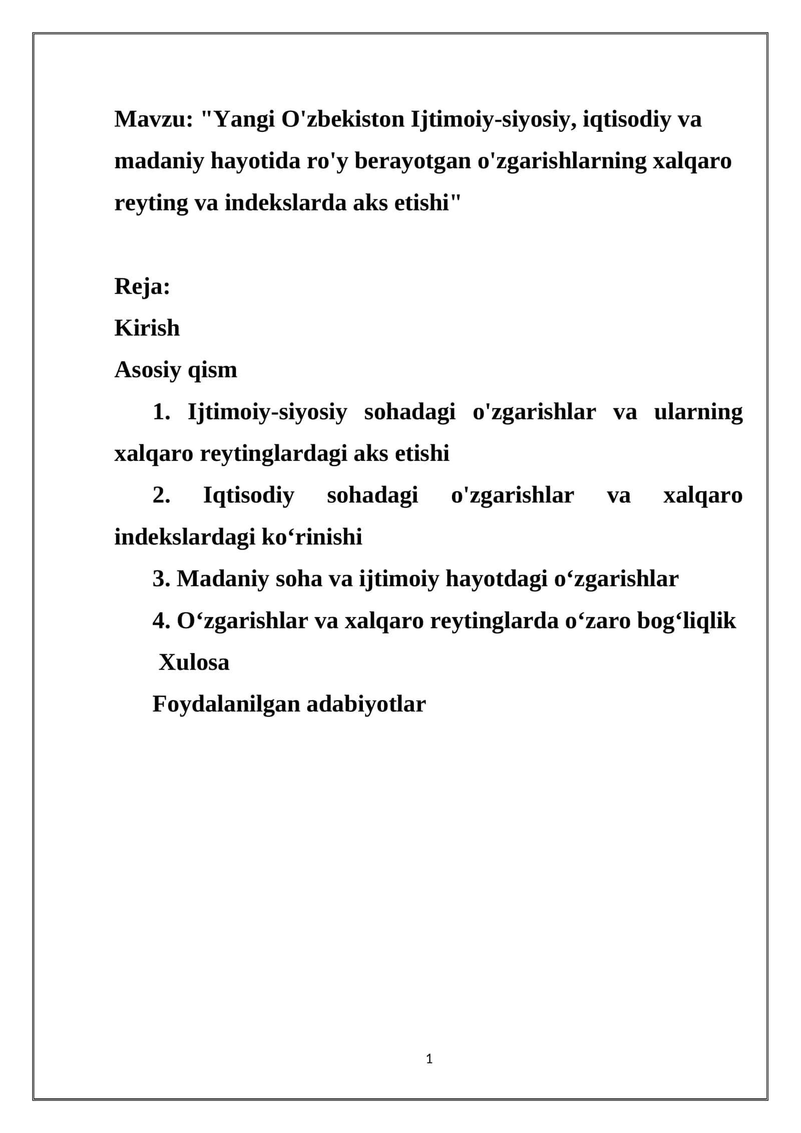 Yangi O'zbekiston Ijtimoiy-siyosiy, iqtisodiy va madaniy hayotida ro'y berayotgan o'zgarishlarning xalqaro reyting va indekslarda aks etishi