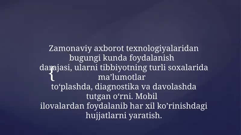Zamonaviy axborot texnologiyalaridan bugungi kunda foydalanish darajasi, ularni tibbiyotning turli soxalarida ma’lumotlar to‘plashda, diagnostika va davolashda tutgan o‘rni. Mobil ilovalardan foydalanib har xil ko’rinishdagi hujjatlarni yaratish.