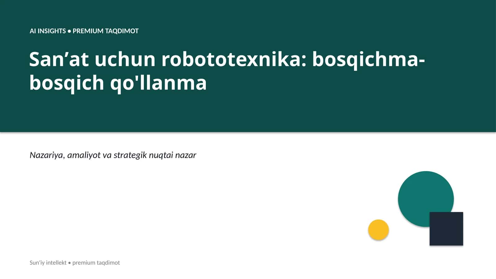 Sanʼat uchun robototexnika: bosqichma-bosqich qo'llanma