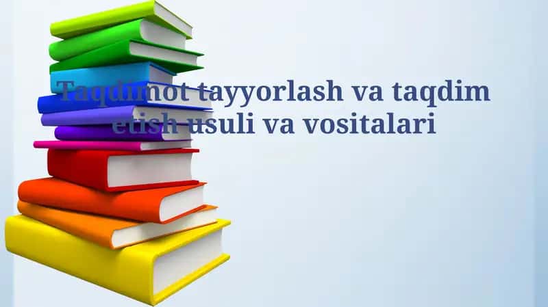 Taqdimot tayyorlash va taqdim etish usuli va vositalari