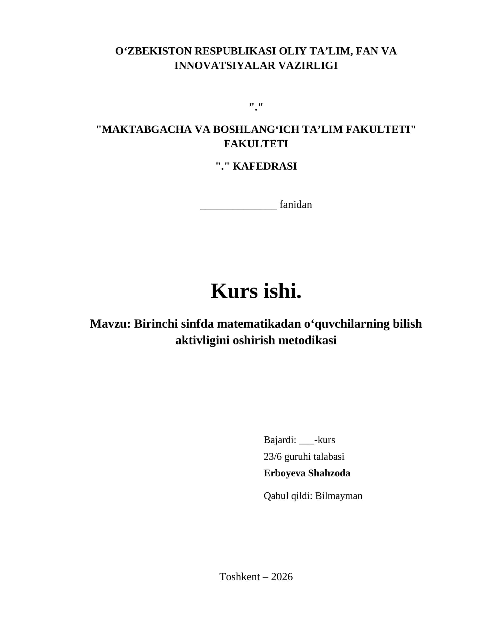 Birinchi sinfda matematikadan oʻquvchilarning bilish aktivligini oshirish metodikasi