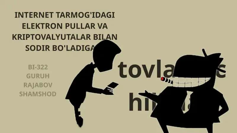 ELEKTRON PULLAR VA KRIPTOVALYUTALAR