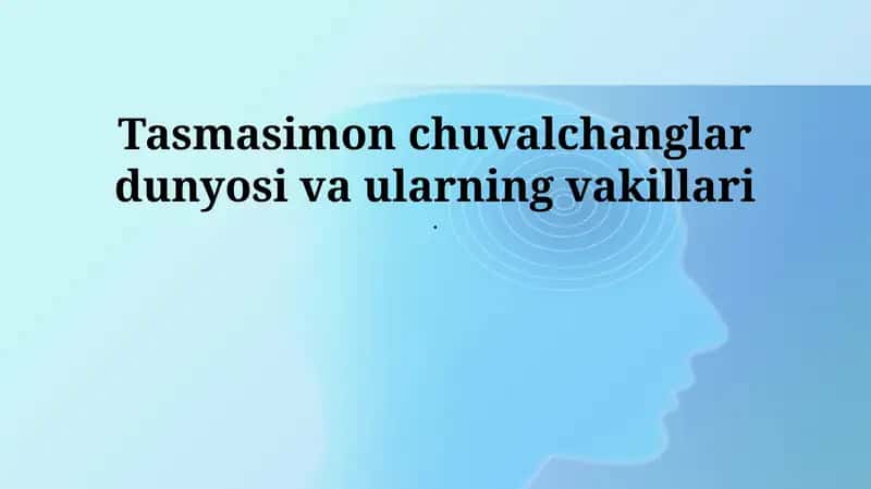 Tasmasimon chuvalchanglar dunyosi va ularning vakillari
