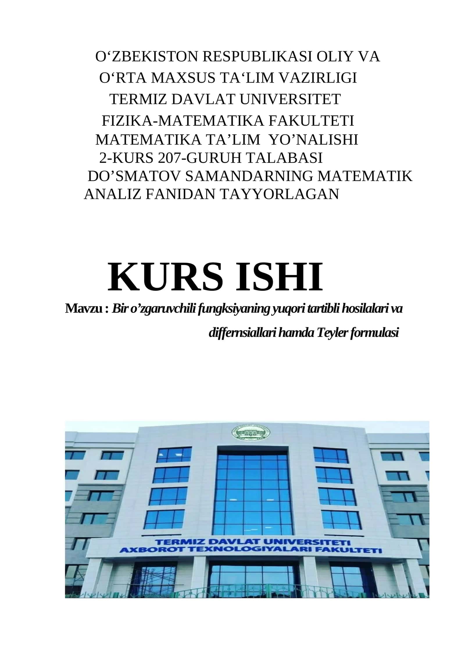 Bir o’zgaruvchili fungksiyaning yuqori tartibli hosilalari va differnsiallari hamda Teyler formulasi