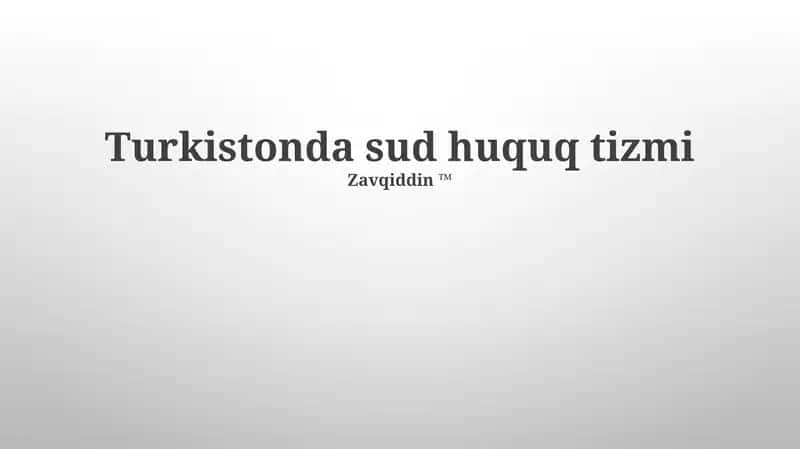 Turkistonda sud huquq tizmi