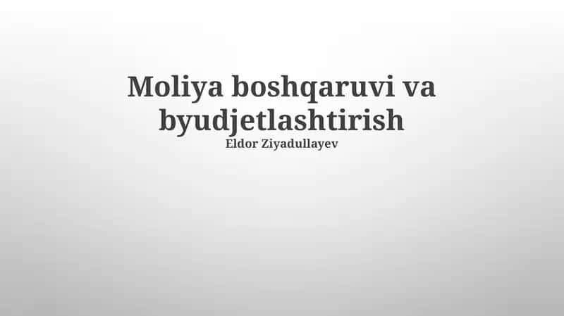 Moliya boshqaruvi va byudjetlashtirish