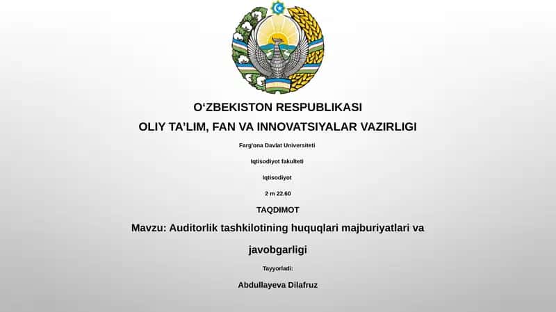 Auditorlik tashkilotining huquqlari majburiyatlari va javobgarligi