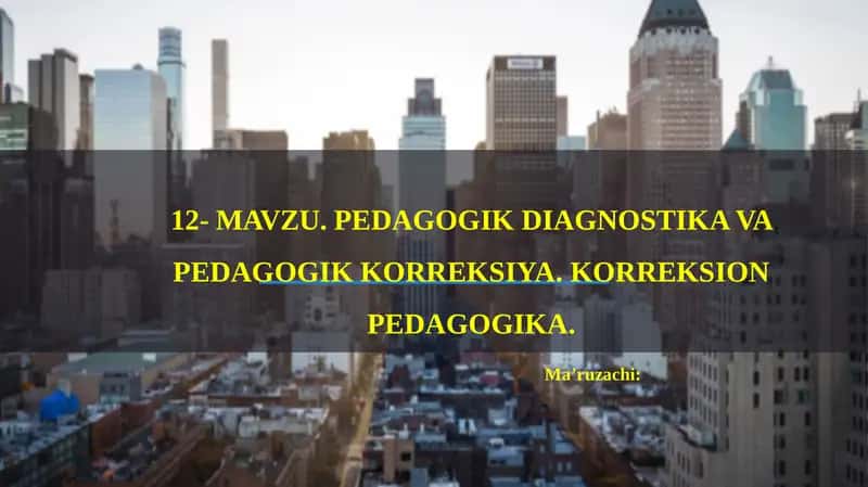 korreksion pedagogika ppt, slayd, prezentatsiya
