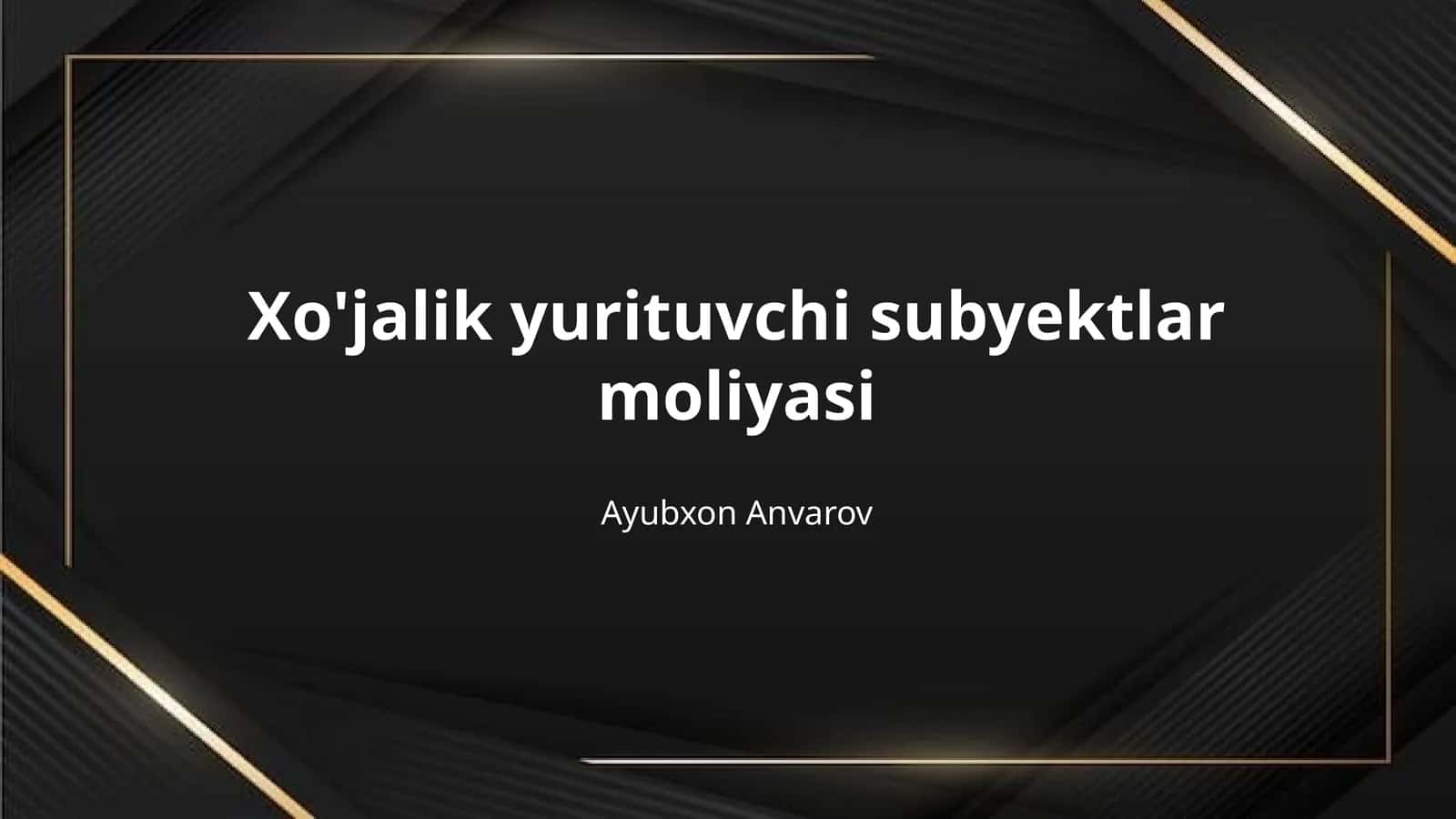Xo'jalik yurituvchi subyektlar moliyasi