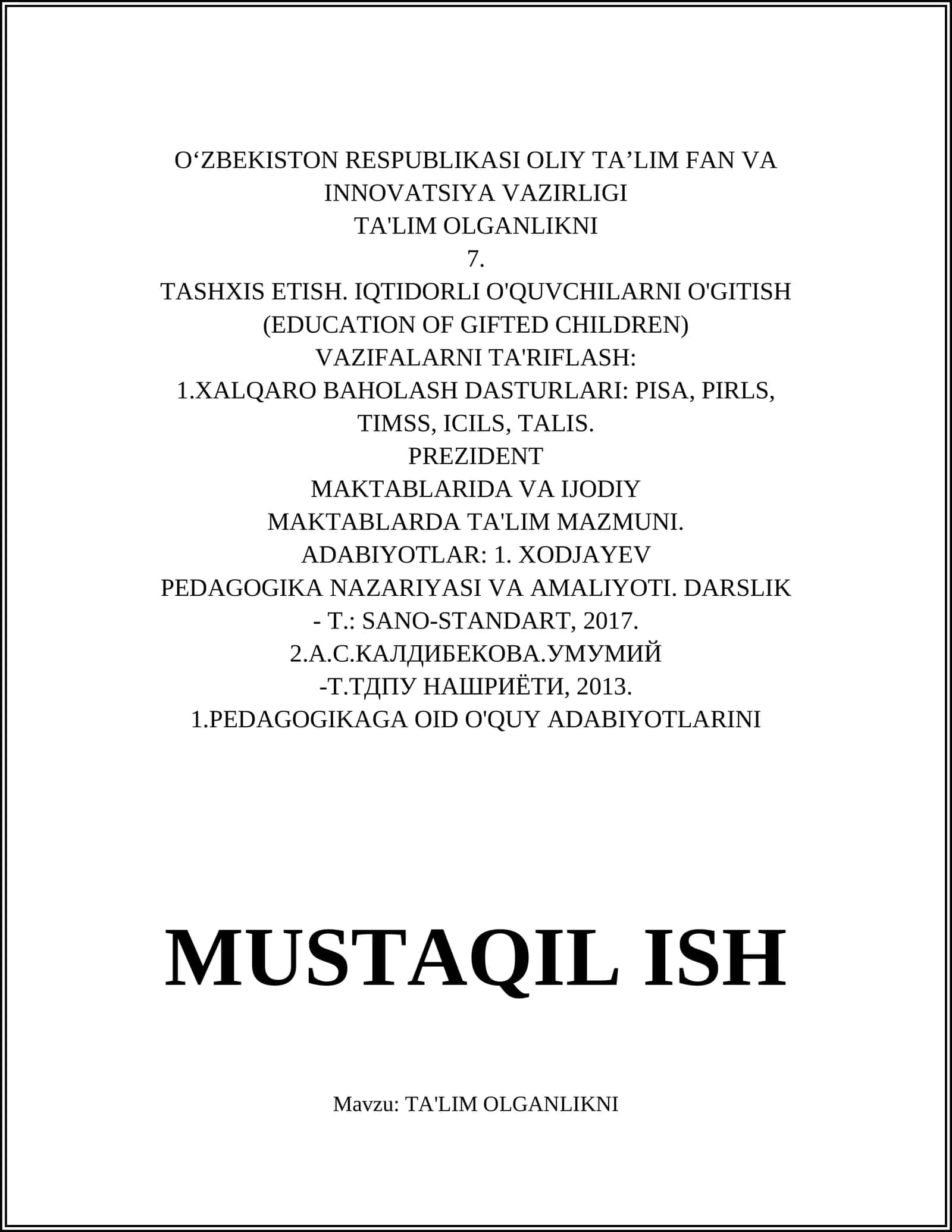 TA'LIM OLGANLIKNI TASHXIS ETISH. IQTIDORLI O'QUVCHILARNI O'GITISH