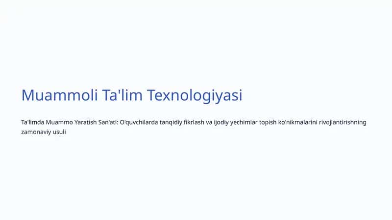 Muammoli Ta'lim Texnologiyasi