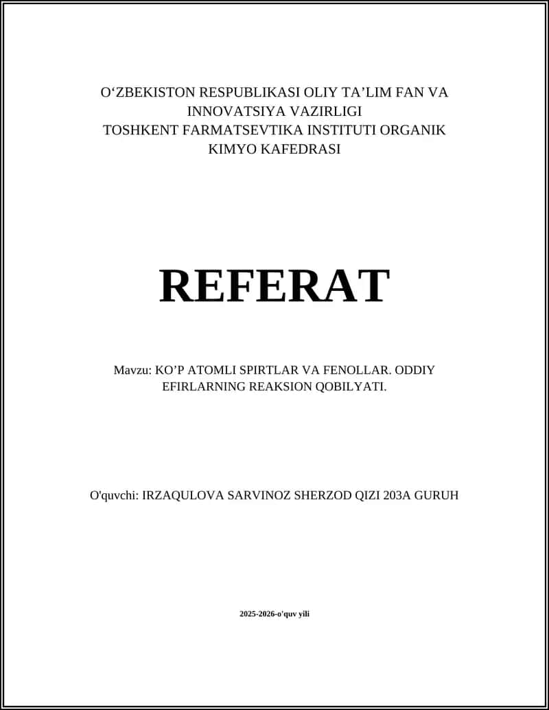 KO’P ATOMLI SPIRTLAR VA FENOLLAR. ODDIY EFIRLARNING REAKSION QOBILYATI