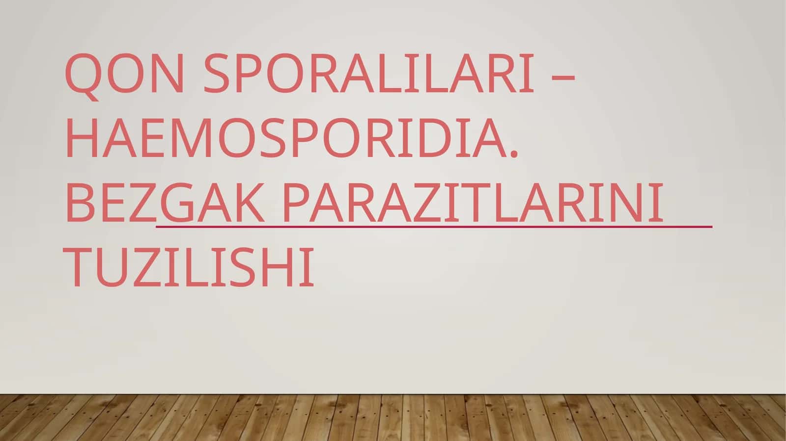 Qon sporalilari – Haemosporidia