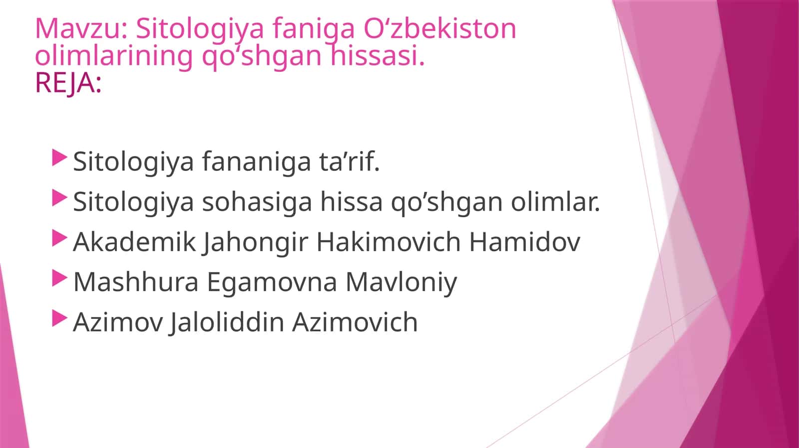 Sitologiya faniga Oʻzbekiston olimlarining qoʻshgan hissasi.