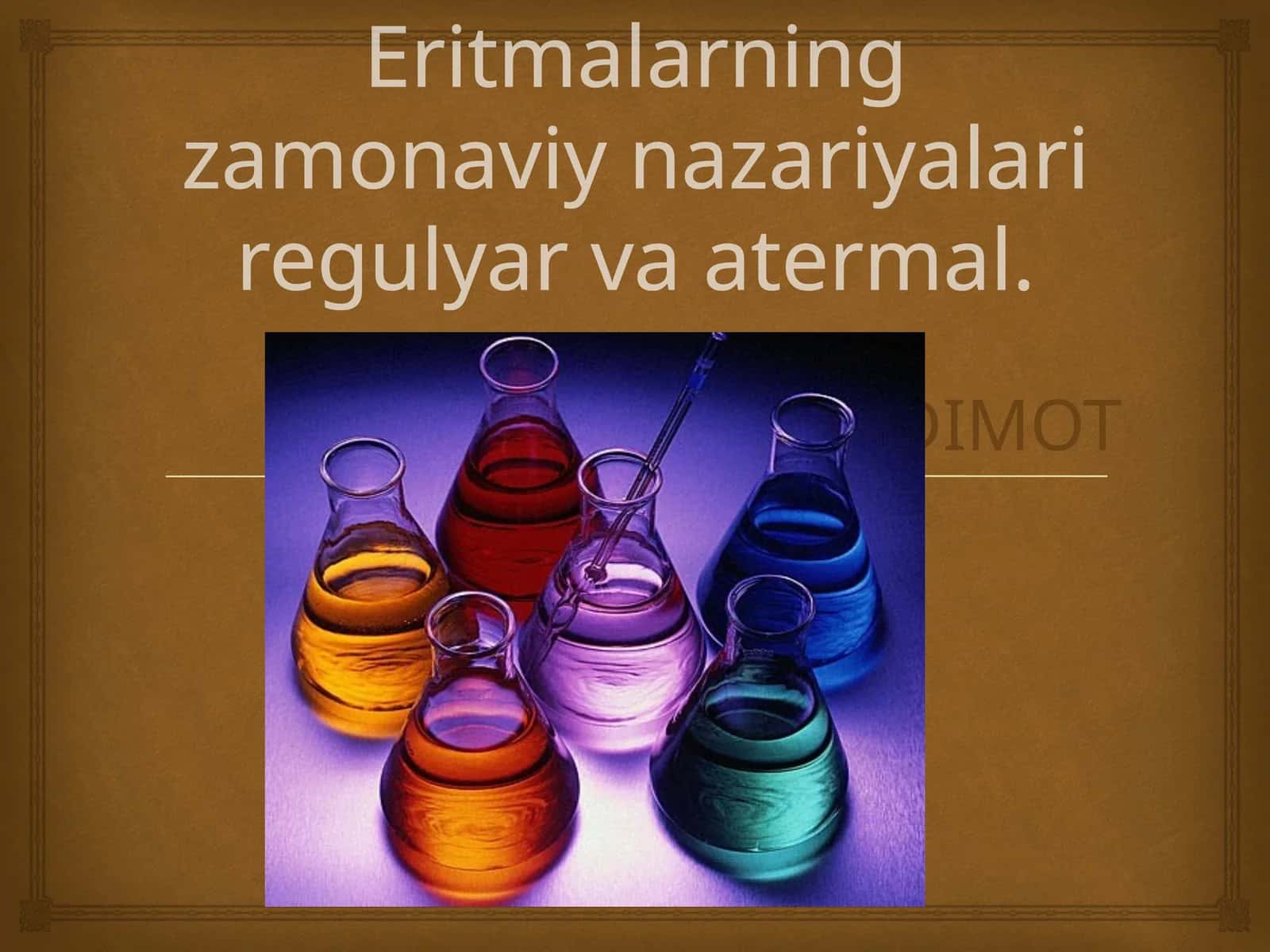 Eritmalarning zamonaviy nazariyalar, rejalar va atermalar