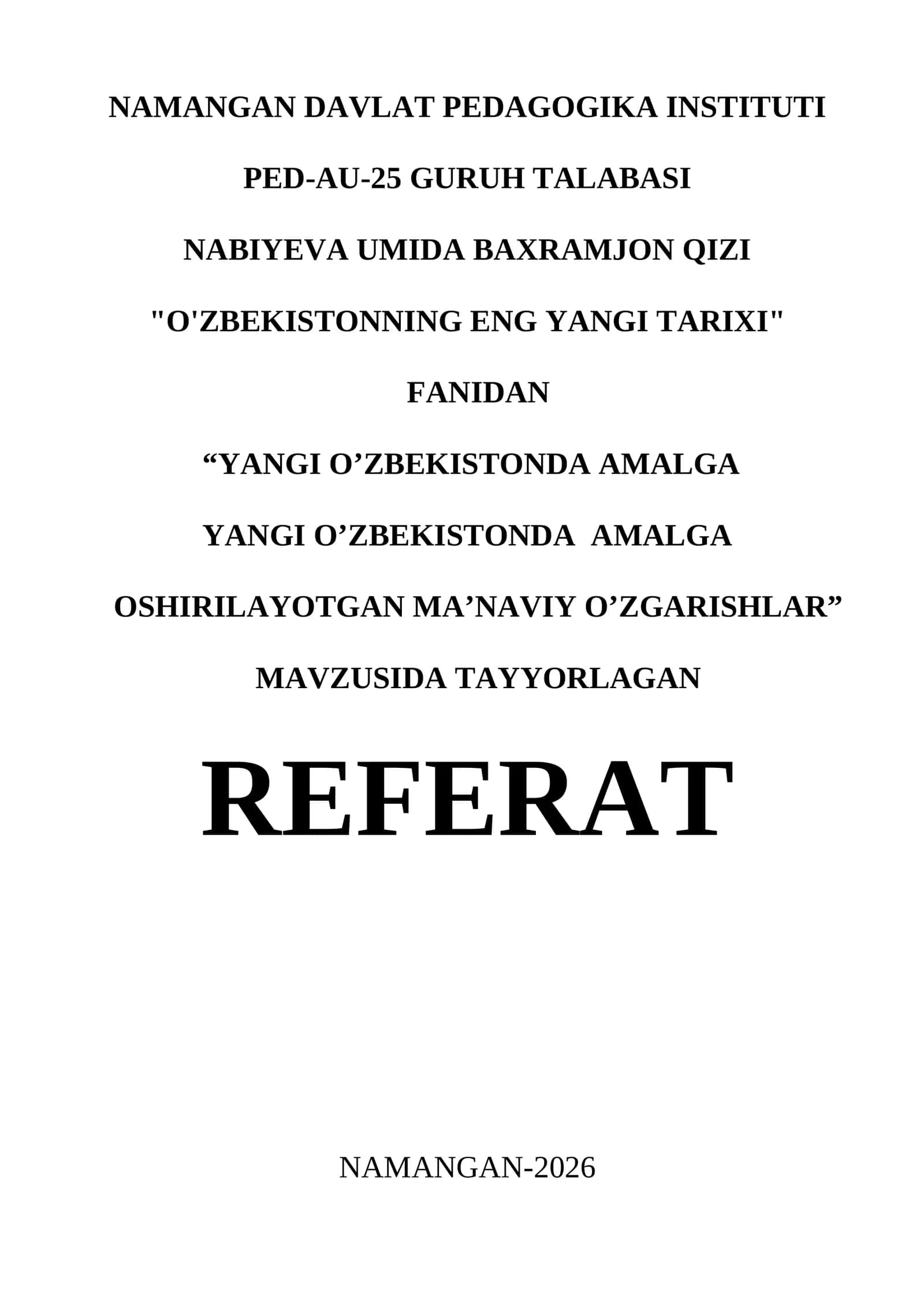 YANGI O’ZBEKISTONDA AMALGA OSHIRILAYOTGAN MA’NAVIY O’ZGARISHLAR