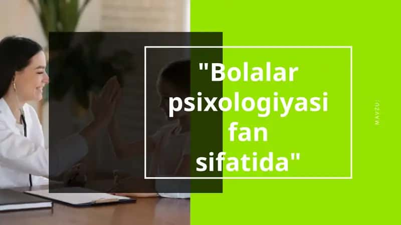 Bolalar psixologiyasi fan sifatida