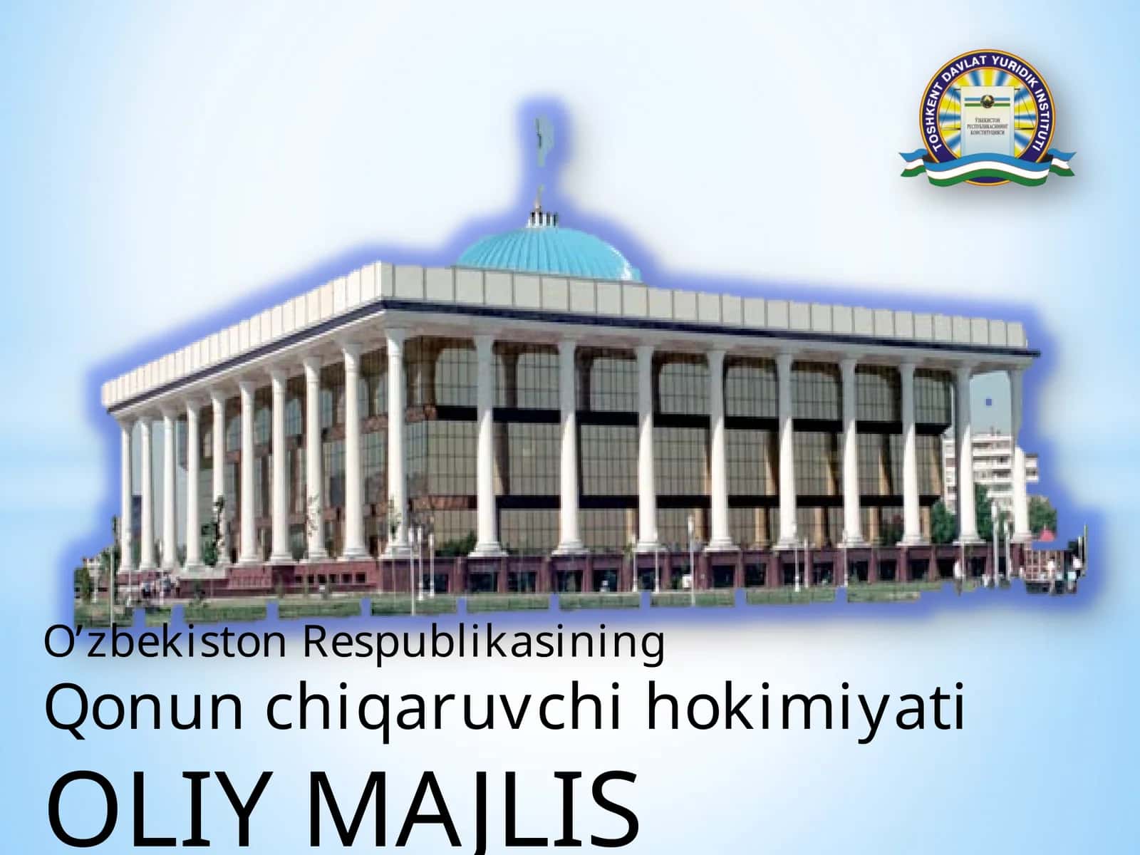 O'zbekiston Respublikasining Qonun chiqaruvchi hokimiyati