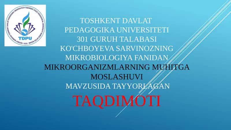 Mikroorganizmlarning Muhitga Moslashuvi