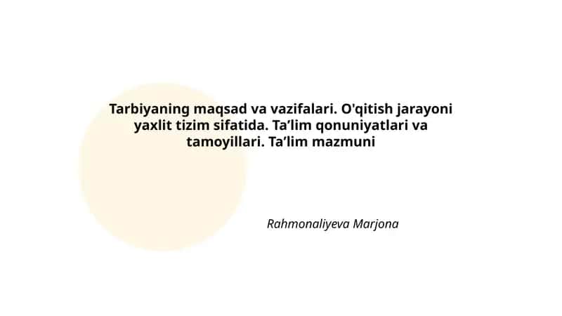 Tarbiyaning maqsad va vazifalari