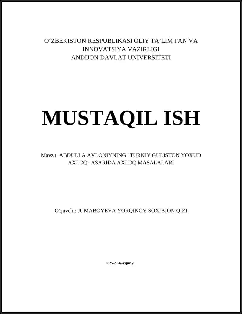 Abdulla Avloniynining "Turkiy Guliston YOXUD AXLOQ" asarida axloq masalalari