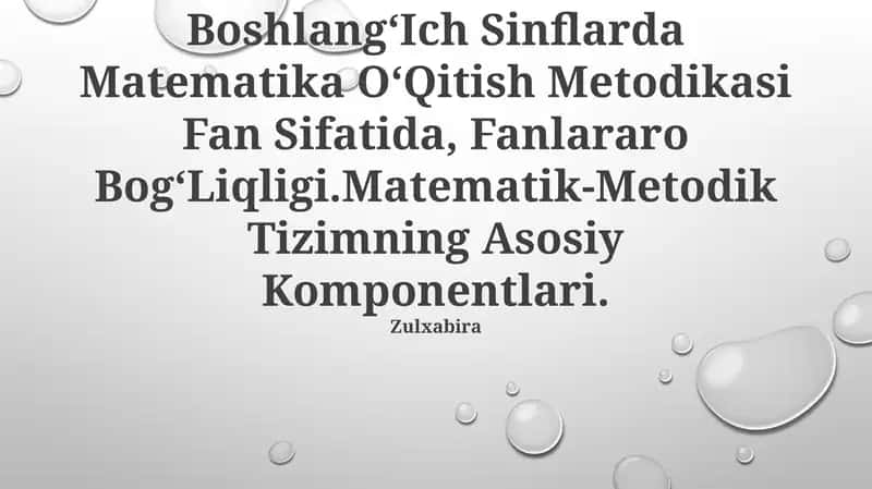 BoshlangʻIch Sinflarda Matematika OʻQitish Metodikasi