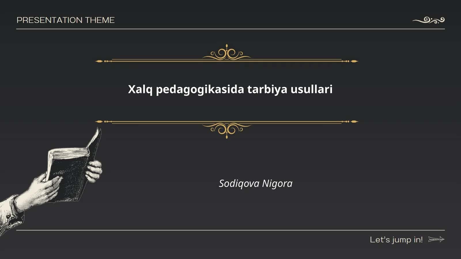Xalq pedagogikasida tarbiya usullari