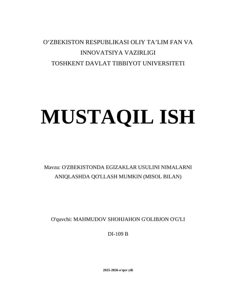 O'ZBEKISTONDA EGIZAKLAR USULINI NIMALARNI ANIQLASHDA QO'LLASH MUMKIN (MISOL BILAN)