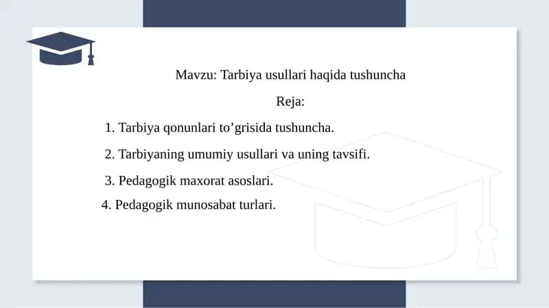 Tarbiya usullari haqida tushuncha