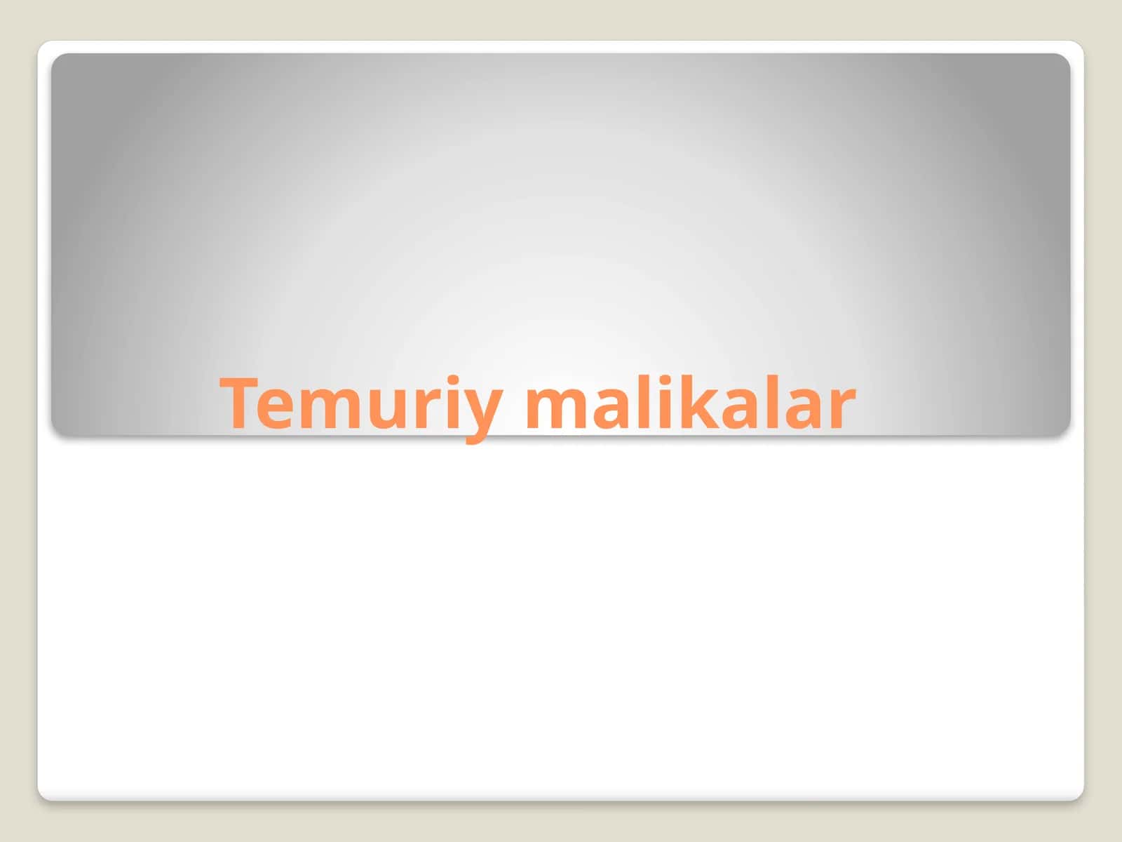 Temuriy malikalar