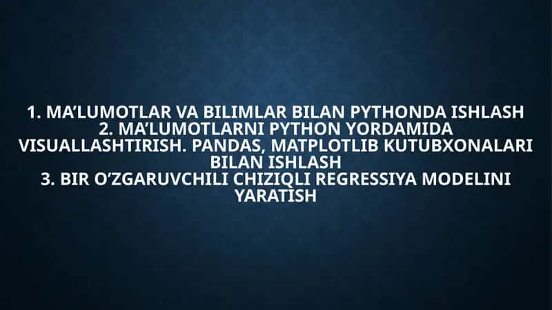 Ma’lumotlar va bilimlar bilan Pythonda ishlash