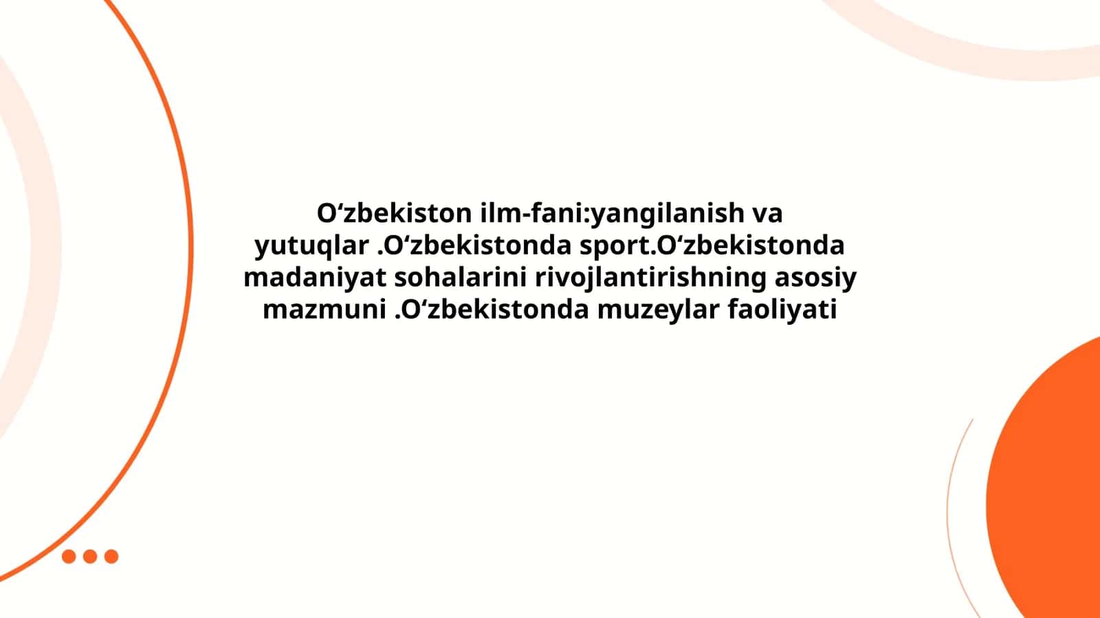 Oʻzbekiston ilm-fani:yangilanish va yutuqlar