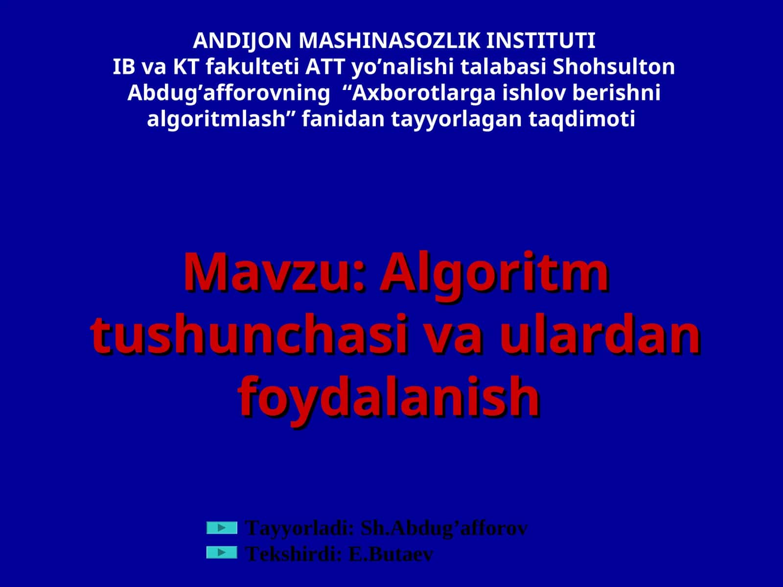 Axborotlarga ishlov berishni algoritmlash