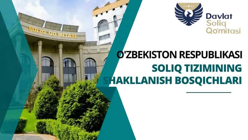SOLIQ TIZIMINING SHAKLLANISH BOSQICHLARI
